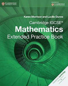 Cambridge IGCSE Mathematics Extended Practice Book 