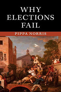 Why Elections Fail 