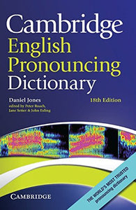 Cambridge English Pronouncing Dictionary, 18 Ed. 