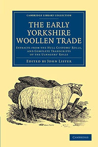 The Early Yorkshire Woollen Trade 