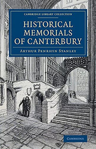 Historical Memorials of Canterbury 