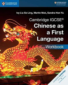 Cambridge IGCSE® Chinese as a First Language Workbook 