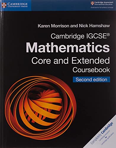 Cambridge IGCSE® Mathematics Core and Extended Coursebook