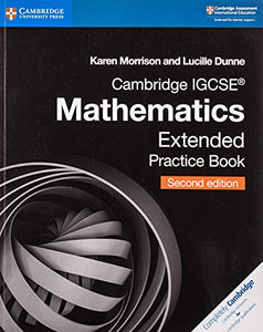 Cambridge IGCSE™ Mathematics Extended Practice Book 