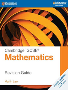 Cambridge IGCSE® Mathematics Revision Guide 