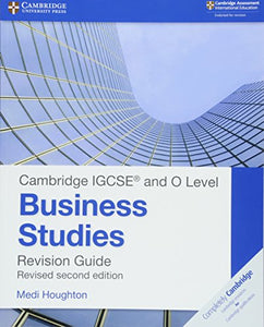 Cambridge IGCSE ® and O Level Business Studies Second Edition Revision Guide 