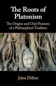 The Roots of Platonism 