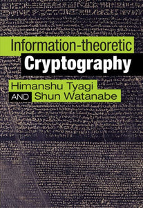 Information-theoretic Cryptography 