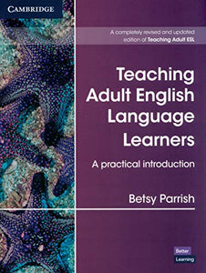 Teaching Adult English Language Learners: A Practical Introduction Paperback 