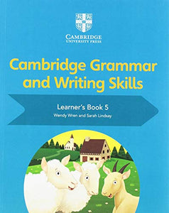 Cambridge Grammar and Writing Skills Learner's Book 5 