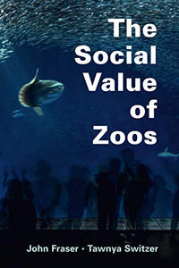 The Social Value of Zoos 