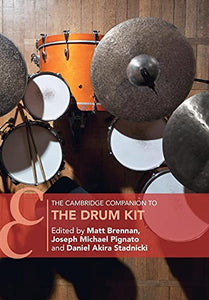 The Cambridge Companion to the Drum Kit 