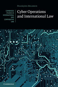 Cyber Operations and International Law 