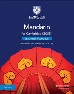 Cambridge IGCSE™ Mandarin Teacher's Resource with Digital Access 