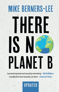 There Is No Planet B 