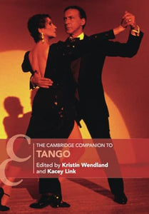 The Cambridge Companion to Tango 