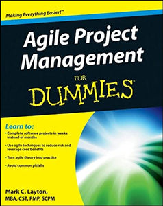 Agile Project Management For Dummies 