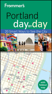 Frommer's Portland Day by Day 