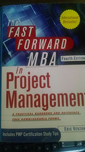 The Fast Forward MBA in Project Management 