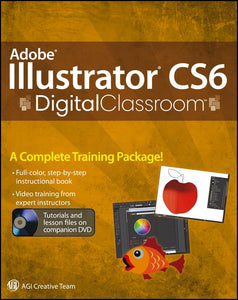 Adobe Illustrator CS6 Digital Classroom 