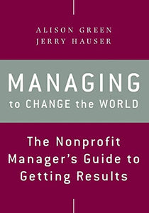 Managing to Change the World 