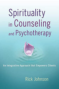 Spirituality in Counseling and Psychotherapy 