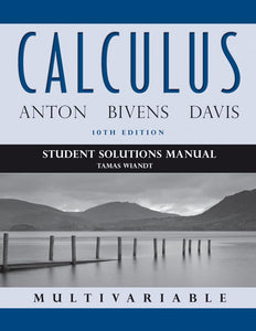 Student Solutions Manual to accompany Calculus Multivariable 