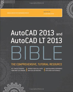 AutoCAD 2013 and AutoCAD LT 2013 Bible 