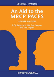 An Aid to the MRCP PACES, Volume 3 