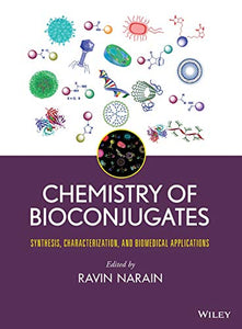 Chemistry of Bioconjugates 