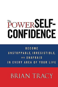 The Power of Self-Confidence 