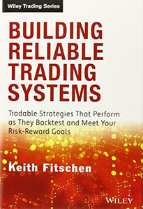 Building Reliable Trading Systems 