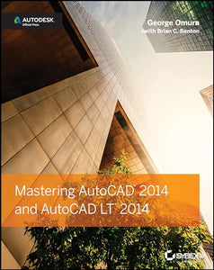 Mastering AutoCAD 2014 and AutoCAD LT 2014 