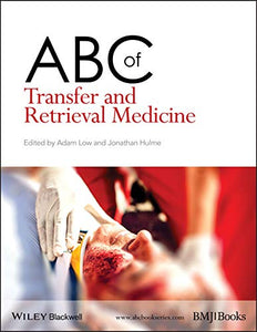 ABC of Transfer and Retrieval Medicine 