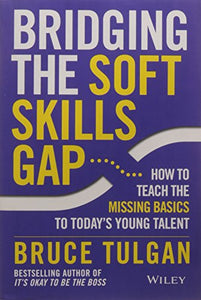 Bridging the Soft Skills Gap 