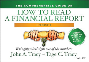 The Comprehensive Guide on How to Read a Financial Report, + Website 