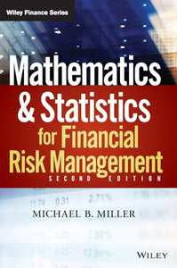 Mathematics and Statistics for Financial Risk Management 