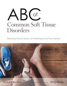 ABC of Common Soft Tissue Disorders 