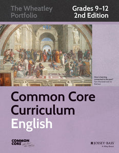 Common Core Curriculum: English, Grades 9–12 