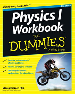 Physics I Workbook For Dummies 