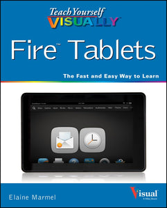 Teach Yourself VISUALLY Fire Tablets 