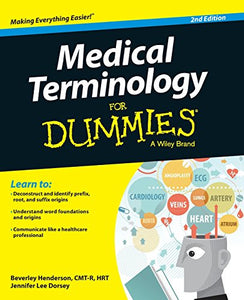 Medical Terminology For Dummies 