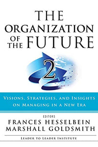 The Organization of the Future 2 