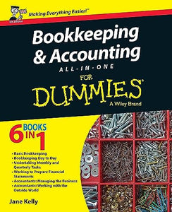 Bookkeeping and Accounting All-in-One For Dummies - UK 