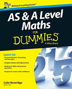 AS and A Level Maths For Dummies 