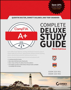 CompTIA A+ Complete Deluxe Study Guide 