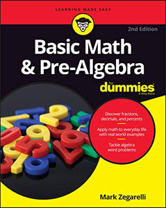 Basic Math & Pre-Algebra For Dummies 