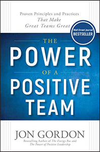 The Power of a Positive Team 