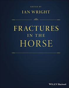 Fractures in the Horse 