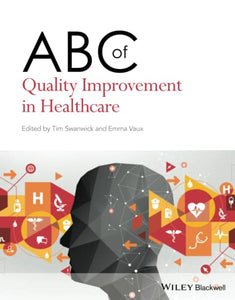 ABC of Quality Improvement in Healthcare 